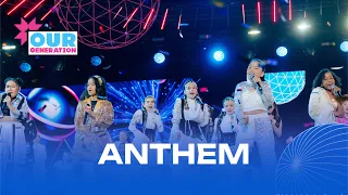 Our Generation 2024 Official Anthem 