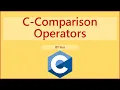 C Programming Language Tutorial Comparison Operators