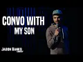 Convo With My Son Jason Banks Comedy