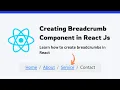React Js Challenge Day 40 create a custom breadcrumb using react js