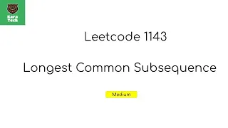 Kara Leetcode Longest Common Subsequence in Python 1143