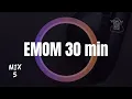 Lagu Workout Music With Timer - EMOM 30 min | Mix 54