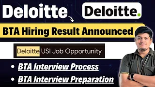 Deloitte Biggest Update BTA Hiring Result Announced BTA Interview Process Deloitte Interview