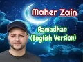 Download Lagu Maher Zain - Ramadan (English Version)