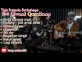 Download Lagu tiga pemuda berbahaya feat Givani gumilang full album | tanpa iklan