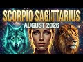 SCORPIO SAGITTARIUS CUSP AUGUST 2026 The Delay Is Over Your Next Chapter Begins