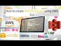 How to create AWS S3 bucket using AWS CLI Tutorial
