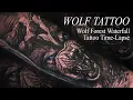 WOLF TATTOO Realitic Wolf Nature Tattoo Time-Lapse