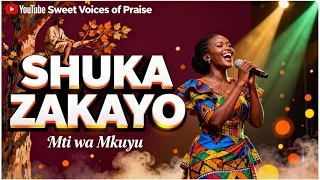 Shuka Zakayo Mti Wa Mkuyu Sweet Voices Of Praise AfroGospel 2025 Official Music Video 
