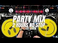 Lagu PARTY MIX 2026 | 2 HOURS NO STOP | The Best Mashups \u0026 Remixes of Popular Songs