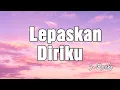 Download Lagu Lepaskan Diriku - J Rocks [ Video Lirik ]