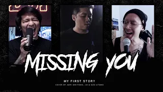 Download Missing You - MY FIRST STORY 【Cover by Adri Dwitomo, JM, \u0026 Ozo Utomo】 MP3