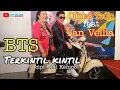 BTS Terkintil kintil Dimas Tedjo feat Yan Vellia