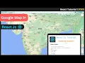 google map in react js map integration in less than 5 min 2023 React tutorial