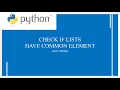 Python Program To Check If Two Lists Have Common Elements Python Programs For Begginers
