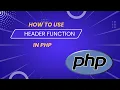 How To Use Header Function In PHP PHP Programming For Beginners