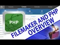 PHP 1 High Level Overview FileMaker Pro s FileMaker Online Training