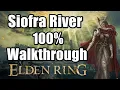 Siofra River 100 Walkthrough ALL ITEMS And Boss in Elden Ring Part 16