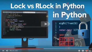 Lock vs RLock in Python - Threading Synchronization