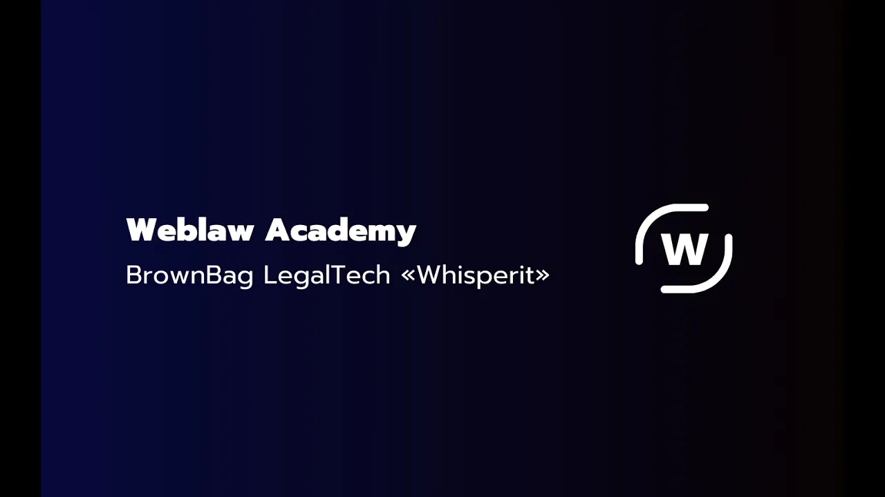 BrownBag LegalTech interview with Weblaw about Whisperit