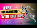Learn Refactoring With ChatGpt Boost Your Code Quality and Efficiency
