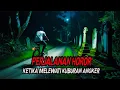 Download Lagu PERJALANAN HOROR KETIKA MELEWATI KUBURAN ANGKER - CERITA HOROR - KISAH HOROR - CERITA MISTIS