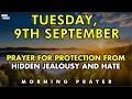 Download Lagu september 9th morning prayer to guard your spirit and life from jealousy, hate \u0026 hidden enemies