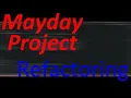 Mayday Project Refactoring the Input System