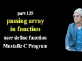 passing array in function c program part 135 c program mustafiz function c program bangla tutorial