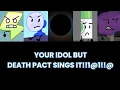 Download Lagu Your Idol but Death Pact sings it (AI COVER)