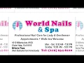 WORLD NAILS SPA - 619 934-8100