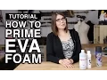 How to Prime your EVA Foam Armor