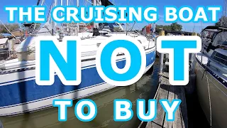 What Cruising Boats NOT to buy – Episode 104 – Lady K Sailing
