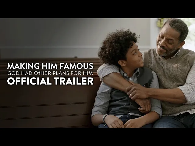 Making Him Famous | Official Trailer | Cameron Arnett, Lara Silva, Vonii Bristow Movie 2023