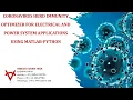 CORONAVIRUS HERD IMMUNITY OPTIMIZER FOR ELECTRICAL AND POWER SYSTEM APPLICATIONS USING MATLAB-PYTHON