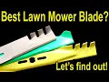 Best Lawn Mower Blade Oregon vs Maxpower Craftsman 8TEN Arnold Extreme