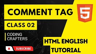 Comment Tag html 5 tutorial in English Class 02