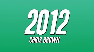 chris brown 2012 lyrics 