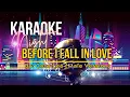 Download Lagu Before I Fall In Love Male Karaoke Version with Vocals HD