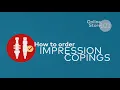 How to order impression copings at Nobel Biocare