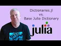 How much faster is Dictionaries jl than Julia s Base Dict