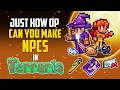 Just How OP Can You Make NPCs in Terraria HappyDays