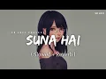 Download Lagu Suna Hai Female Version - Lofi (Slowed + Reverb) | Shreya Ghoshal | SR Lofi