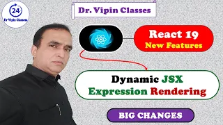 JSX Expression Rendering in React 19 Hindi - 11 Dr Vipin Classes