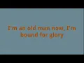“Where Rainbows Never Die” by The Steeldrivers | Lyrics
