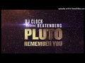 Download Lagu DJ Clock Ft Beatenberg - Pluto (Remember You) Acapella