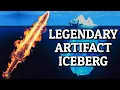 Legendary Artifacts Iceberg Explained