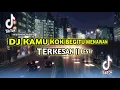 Download Lagu DJ KAMU KOK BEGITU MENAWAN | DJ TERKESAN LESTI | JIBRIL PRO TIKTOK VIRAL 2023 FULL BASS YANG DI CARI