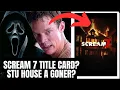 Download Lagu SCREAM 7 Official Title Card? STU House A GONER?