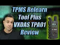 VXDAS TPA01 TPMS Tool Plus Relearn Tire Sensor Tool Review
